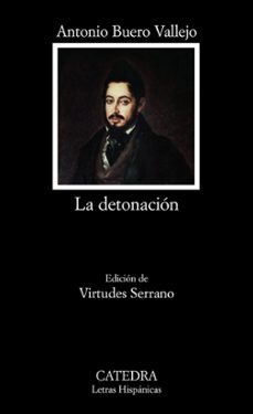 la detonacion-antonio buero vallejo-9788437625461