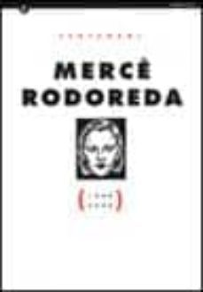 merce rodoreda(1908-2008)-abraham mohino balet-9788439384861