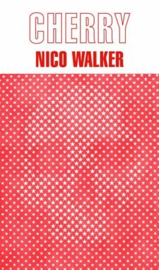 cherry (ebook)-nico walker-9788439737261