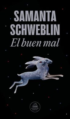 el buen mal (ebook)-samanta schweblin-9788439745761