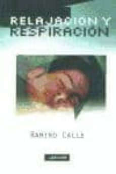 relajacion y respiracion en casa-ramiro calle-9788441411661