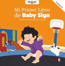 mi primer libro de baby sign. volumen ii-andrea beitia cobo-iñigo alvarez de lara-9788441441361