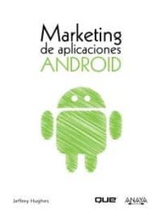 marketing de aplicaciones android-jeffrey hughes-9788441529861