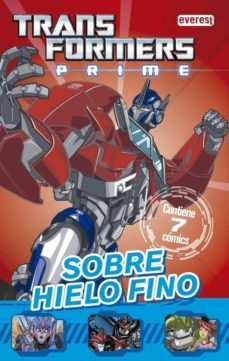 transformers prime. sobre hielo fino (contiene 7 comics)-9788444167961