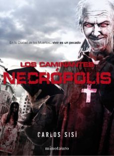 los caminantes necrópolis nº2 (ebook)-carlos sisi-9788445002261