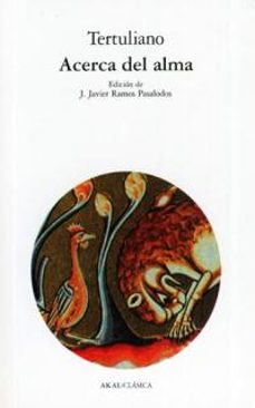 acerca del alma-quinto septimio florente tertuliano-9788446015161