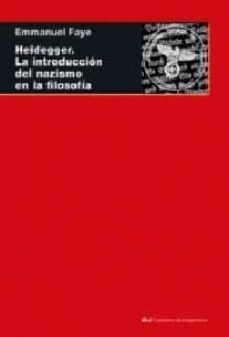 heidegger: la introduccion del nazismo en la filosofia-9788446046561