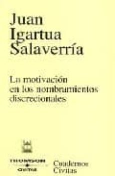 motivacion en nombramientos discrecionales-9788447027361