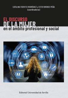 el discurso de la mujer en el ambito profesional y social-9788447224661