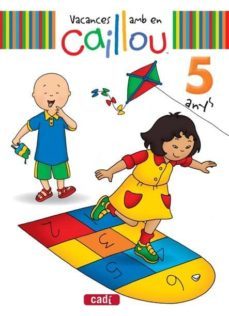 vacances amb en caillou 5 anys-9788447461561