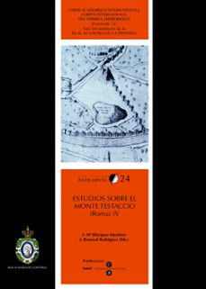 estudios sobre el monte testaccion iv: roma-9788447532261