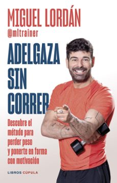 adelgaza sin correr (ebook)-miguel lordán-9788448041861
