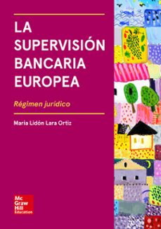 la supervision bancaria europea-maria lidon lara ortiz-9788448615161