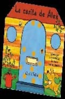 la casita de alex (incluye un muñeco de tela para jugar)-9788448827861