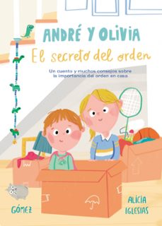 andre y olivia y el secreto del orden (ebook)-alicia iglesias-9788448854805
