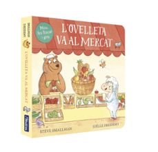 l ovelleta va al mercat (mans petitones)-steve smallman-9788448859961