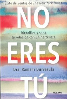 no eres tu-ramani durvasula-9788449461361