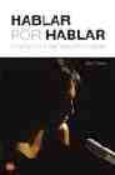 hablar por hablar-9788466314961
