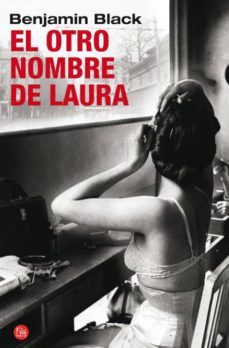 el otro nombre de laura (serie quirke 2)-benjamin black-9788466323161