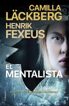 el mentalista (edició en català) (ebook)-camilla lackberg-henrik fexeus-9788466429061