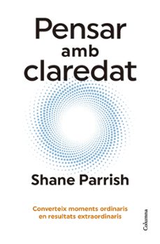 pensar amb claredat (ebook)-shane parrish-9788466431361