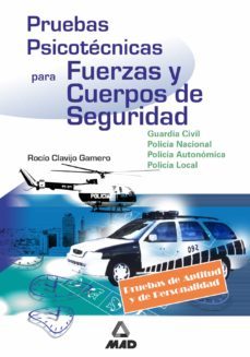 pruebas psicotecnicas para fuerzas y cuerpos de seguridad: guardi a civil, policia nacional, policia autonomica, policia local-9788466514361