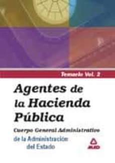 agentes de la hacienda publica. cuerpo general administrativo de la administracion del estado (vol. 2): temario-m. ruges de la hera-joaquin martinez del fresno-9788466515061