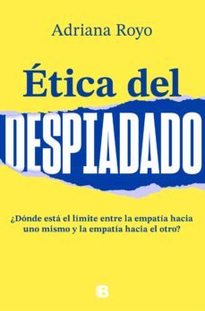 (pe) etica del despiadado-adriana royo-9788466668361
