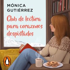 club de lectura para corazones despistados (audiolibro)-monica gutierrez-9788466674461