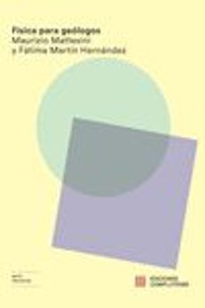 fisica para geologos-maurizio mattesini-fatima martin hernandez-9788466935661