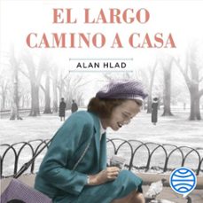 el largo camino a casa (audiolibro)-alan hlad-9788467059861