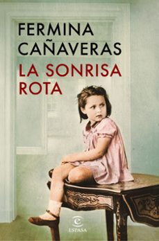 la sonrisa rota-fermina cañaveras-9788467080261