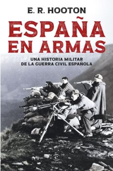 españa en armas-e.r. hooton-9788467081961