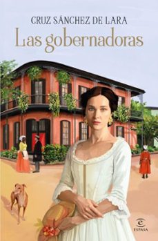 las gobernadoras (ebook)-cruz sanchez de lara-9788467082661