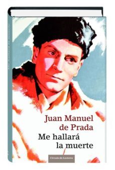 26674  me hallara la muerte-juan manuel de prada-9788467254761