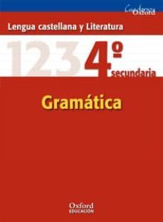 lengua y literatura (4º eso): gramatica-9788467325461