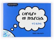 cerebro en marcha + 9 años-angels navarro-9788467528961
