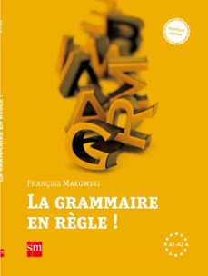 la grammaire en règle!, niveau a1-a2 1º eso nueva edicion sa 2016-9788467576061