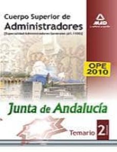 cuerpo superior de administradores especialidad administracion ge neral (a1 1100). turno libre y promocion interna. temario vol. ii-9788467652161