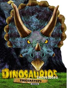 triceratops (dinosaurios increibles)-9788467728361