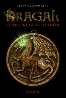 dragal i: la herencia del dragon-elena gallego abad-9788467870961