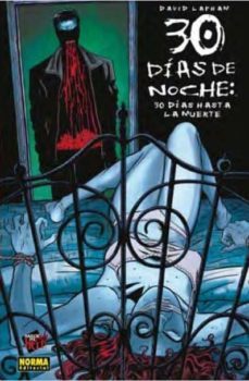30 dias de noche: 30 dias hasta la muerte-9788467903461