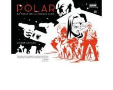 polar 3. sin piedad para la hermana maria-victor santos-9788467926361