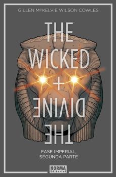 the wicked + the divine 6: fase imperial, segunda parte-kieron gillen-jamie mckelvie-matthew wilson-9788467940961