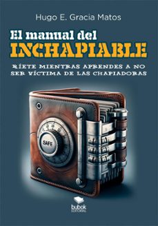 el manual del inchapiable (ebook)-hugo e. gracia matos-9788468581361