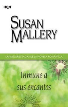inmune a sus encantos-susan mallery-9788468709161
