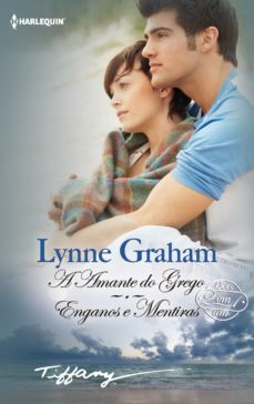 a amante do grego; enganos e mentiras-lynne graham-9788468749761