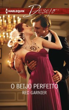 o beijo perfeito (ebook)-red garnier-9788468753461