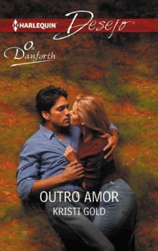 outro amor (ebook)-kristi gold-9788468754161