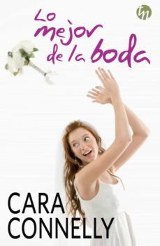lo mejor de la boda (ebook)-cara connelly-9788468794761